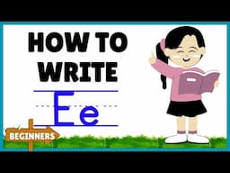 LEARN TO WRITE LETTER /Ee/ and its LETTER SOUND - Alphabet-Vocabulary - Reading Skills