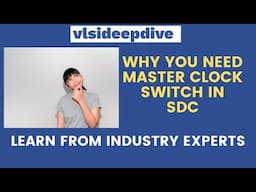 Why you need master clock switch in sdc