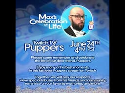 Celebration of Life | Puppers (8/25/90 - 6/2/23) | We love you, Max.