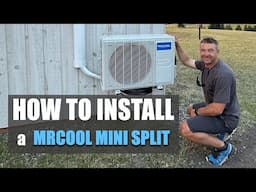 How to install a Mr Cool Mini Split from Start to Finish! Worth it??