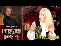 Ep 14 of Interview with the Vampire will crush your soul! 2x7 Review Breakdown