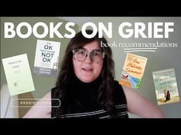 Books for Grief - Book Recommendations For Those Who are Grieving