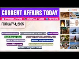 4 February, 2025 | Current Affairs Today | Top MCQs with Static GK & Detailed Revision by GKTODAY 🎯