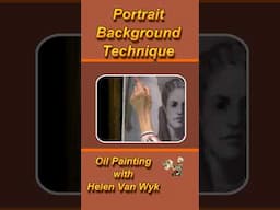 Gradient Background Technique with Helen Van Wyk  #portraitpainting #oilpaintingteacher