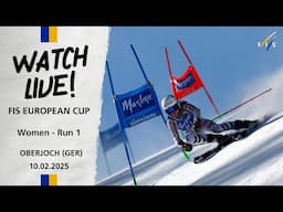 LIVE: FIS European Cup - Giant Slalom Run 1 - Oberjoch (GER) 10.02.25 | FIS Alpine