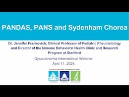 PANDAS, PANS and Sydenham Chorea