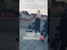 Pirates Theme Song by Street Musician in Germany  🇩🇪 ❤️