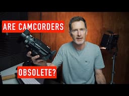 Are Video Camcorders Obsolete?