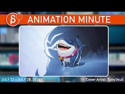 The Animation Minute: Weekly News! Jobs! Demo Reels and more! (July 22 - July 28, 2024)