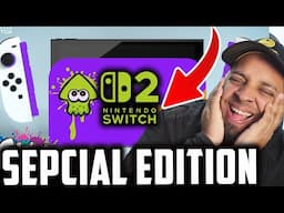 Nintendo Switch 2 Special Edition! They Are Coming! Exciting Stuff!