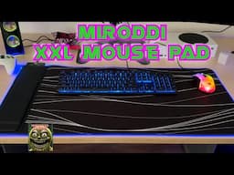 Miroddi XXL mouse pad unbox & review