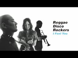 [Official MV] I Feel You / Reggae Disco Rockers