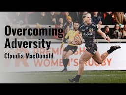 Claudia MacDonald: Overcoming Adversity