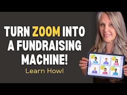 Mastering Virtual Fundraising on Zoom Made Easy!