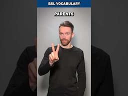 BSL Vocabulary: Mother, Father, Parents, Man, Woman & People