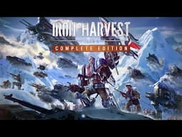 Iron Harvest Xbox Series X/S and PS5 Complete Edition Launch Trailer