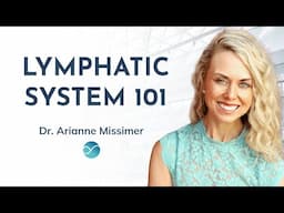 Lymphatic System 101: The Secret to Detoxifying Your Body Naturally!