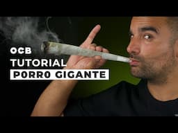 CÓMO ENROLAR UN PORRO GIGANTE