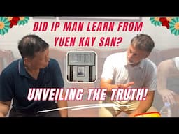 Did Ip Man learn from Yuen Kay San? Unveiling the truth!