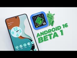 Android 16 Beta 1 Is Finally Here - What's New?