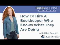 How To Hire A Bookkeeper Who Knows What They Are Doing