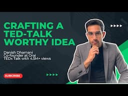 How to Craft a TED Talk Worthy Idea!