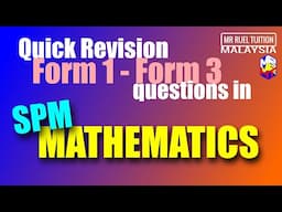 SPM Mathematics Quick Revision - Form 1 to Form 3 Questions in SPM