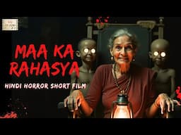 Hindi Horror Short Film | A Mother's Darkest Secret | एक माँ का खतरनाक रहस्य | Six Sigma Films