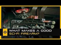 What Makes a Good Sci-Fi Firearm?