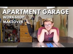 EXTREME Apartment Garage Workshop MAKEOVER | From Flipping Furniture to BUILDING Furniture