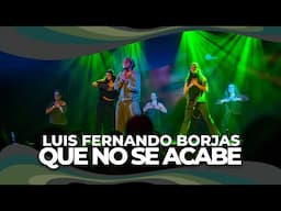 Luis Fernando Borjas - QUE NO SE ACABE - Choreography by Alejandro Angulo