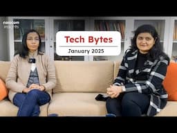 Tech Bytes - Jan 2025 | Tech Trends, Future of Work, Cybersecurity, AI, Future Skills