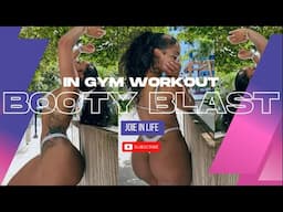 BOOTY BLAST | In Gym Workout with Joie Chavis