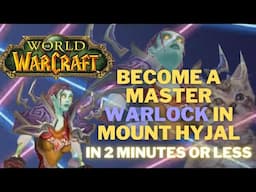 Warlocks guide to the battle for mount hyjal everything you need to know | phase 3 TBC Classic