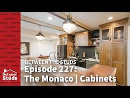 Episode 227: The Monaco | Cabinets