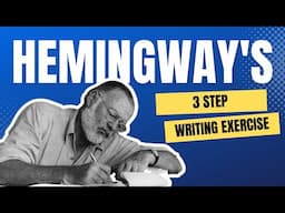 Ernest Hemingway's Favorite Writing Exercise