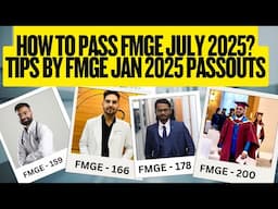 E-2 How to Pass FMGE July 2025? Tips and strategies shared by FMGE Jan 2025 passouts