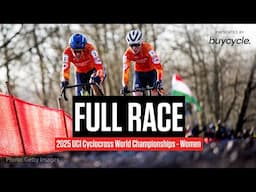 FULL RACE: UCI Cyclocross World Championships 2025 - Women