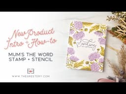 New Product Intro & How-to: Mum's the Word