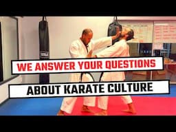 Questions about karate culture