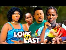 LOVE AT LAST FULL MOVIE - (New Movie)Mike Godson / Ella Idu 2025 Latest Nigerian Nollywood Movie