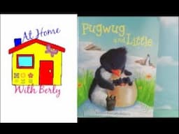 Storytime with Berly: Pugwug and Little by Susie Jenkin-Pearce and Tina Macnaughton