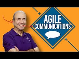 Agile Project Communications: How to Adapt Project Communications to an Agile Environment