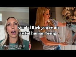 KENDAL RICH IS DISGUSTING | KENDAL RICH CALLS OUT AUBREIGH WYATT’s MOTHER IN AN AWFUL TIKTOK