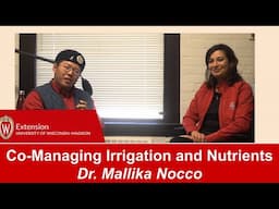 Ag Water Research: Managing Nitrogen in Irrigation Water w/ Dr. Nocco