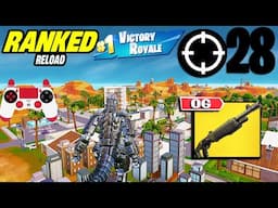 28 Elimination Solos "UNREAL Ranked RELOAD” Gameplay Wins (Fortnite Chapter 6 PS4 Controller)