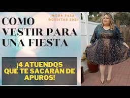 Como Vestir Para Una Fiesta | Moda Para Gorditas 2021 Tips