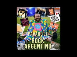 Pavarotti - Homenaje al Rock Argentino (Full Album)