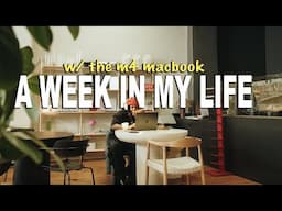 A Productive Week in My Life with the Mackbook M4 Pro | Workflow & Editing, M1 vs. M4