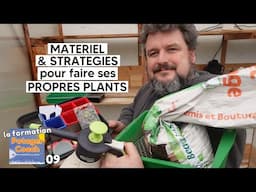 MATERIEL et STRATEGIES pour faire ses PLANTS soi même 【La formation Potager Coach - chapitre 09】